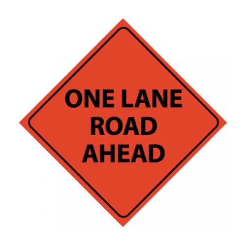 Reflective Roll-Up One Lane Road Ahead Sign (RUR6)