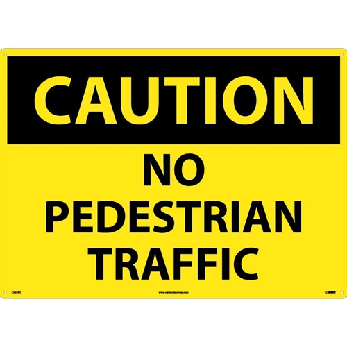 Large Format Caution No Pedestrian Traffic Sign (C563RD)