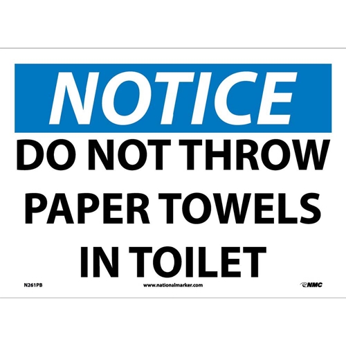 Notice Do Not Throw Paper Towels In Toilet Sign (N261PB)