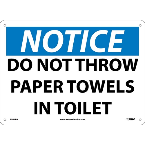 Notice Do Not Throw Paper Towels In Toilet Sign (N261RB)