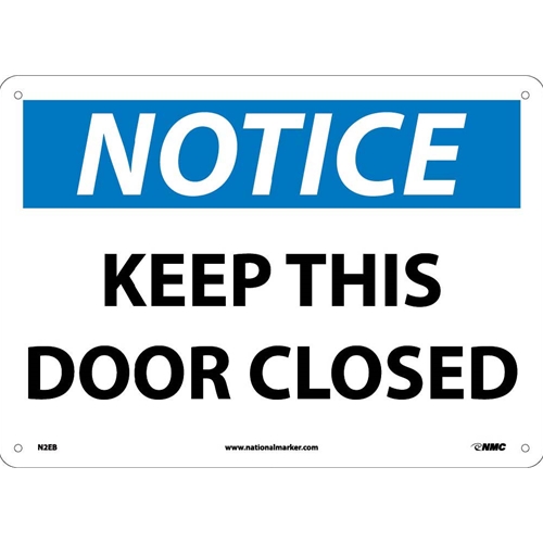Notice Keep This Door Closed Sign (N2EB)