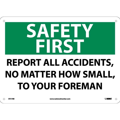Safety First Report All Accidents Sign (SF51RB)