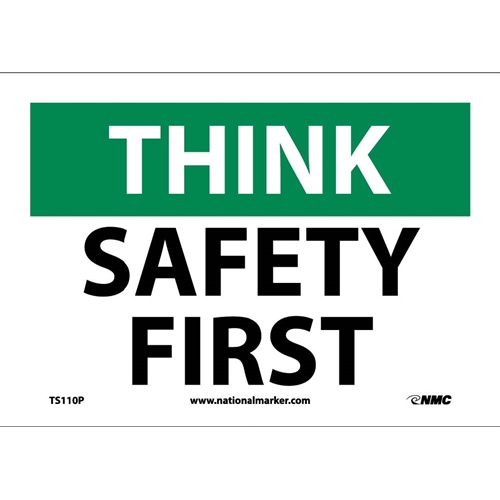 Think Safety First Sign (TS110P)