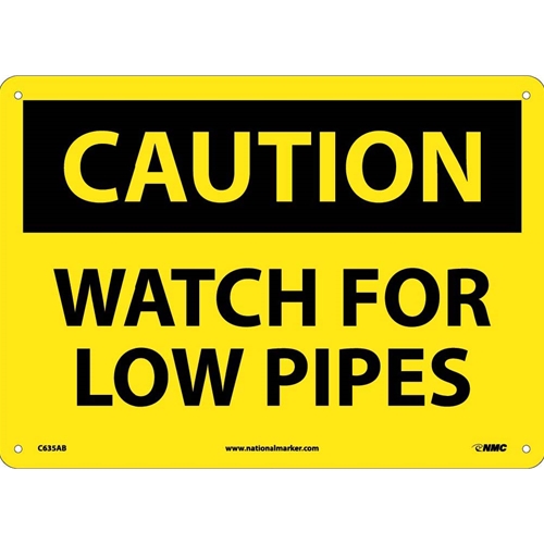Caution Watch For Low Pipes Sign (C635AB)