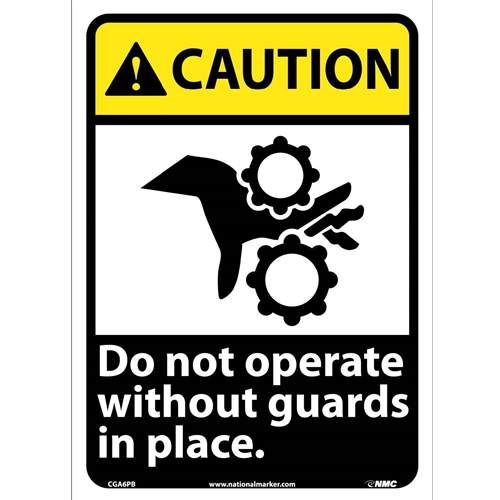 Caution Do Not Operate Without Guards In Place Sign (CGA6PB)