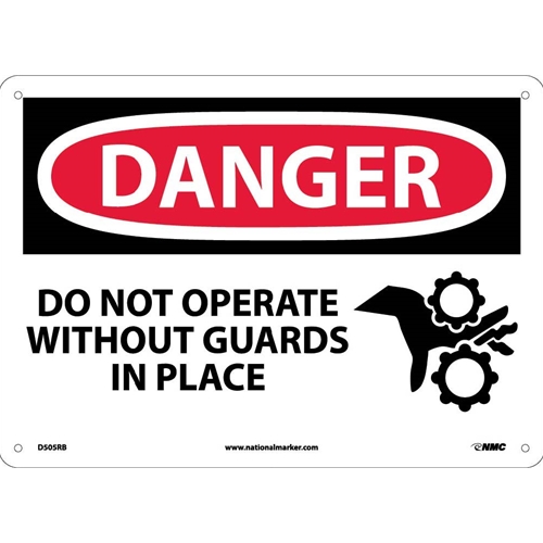 Danger Do Not Operate Without Guards In Place Sign (D505RB)
