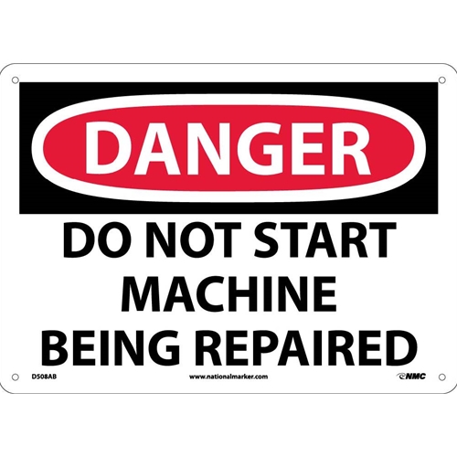 Danger Do Not Start Machine Being Repaired Sign (D508AB)