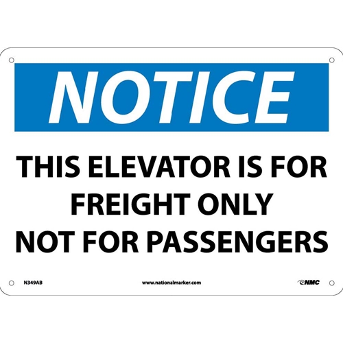 Notice This Elevator Is For Freight Only Sign (N349AB)