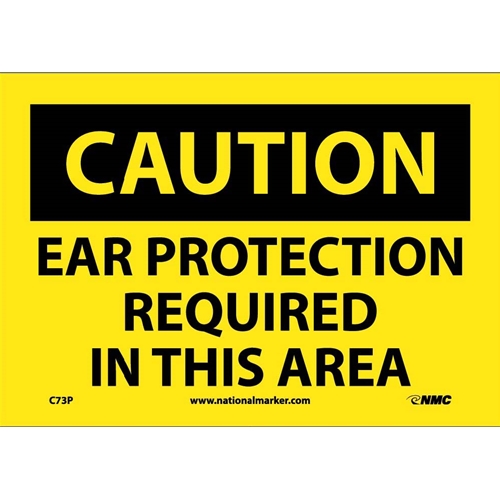 Caution Ear Protection Required In This Area Sign (C73P)