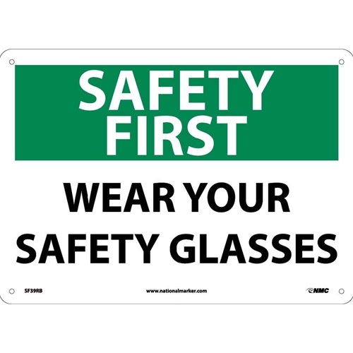 Safety First Wear Your Safety Glasses Sign (SF39RB)