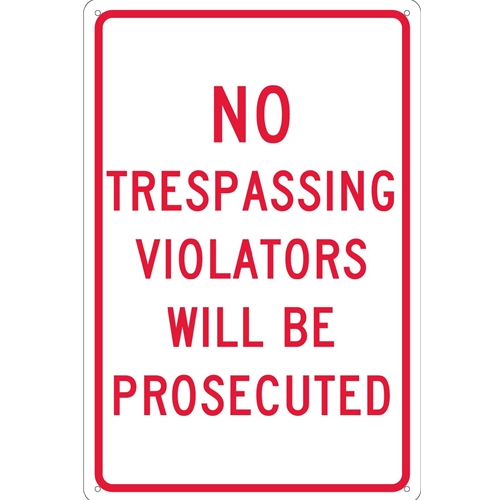 No Trespassing Violators Will Be Prosecuted Sign (TM142G)