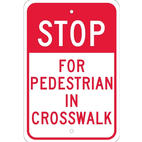 Stop For Pedestrian In Crosswalk Sign (TM167J)