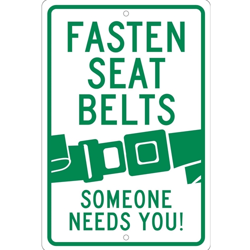 Fasten Seat Belts Someone Needs You Sign (TM60H)