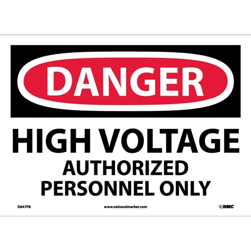 Danger High Voltage Authorized Personnel Only Sign (D647PB)