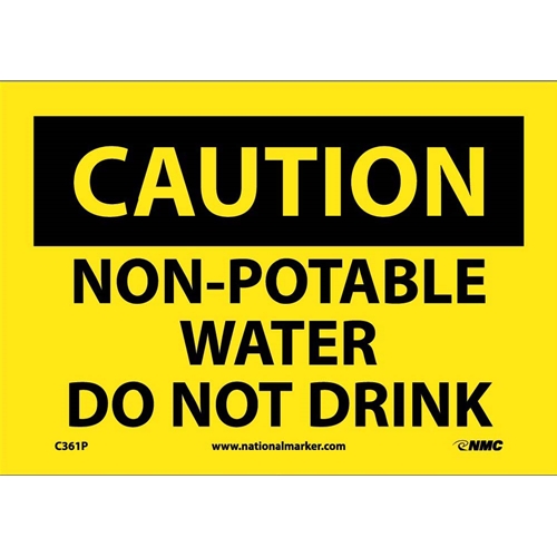 Caution Non-Potable Water Do Not Drink Sign (C361P)