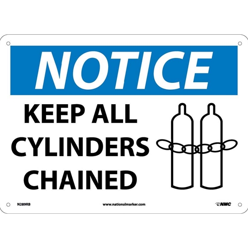 Notice Keep All Cylinders Chained Sign (N289RB)