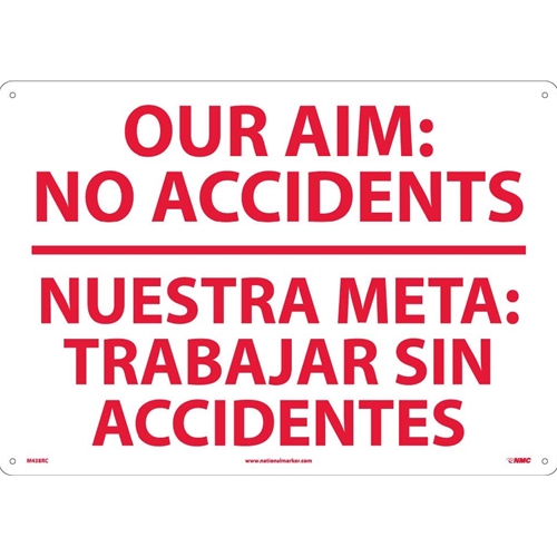 Our Aim: No Accidents Sign - Bilingual (M438RC)