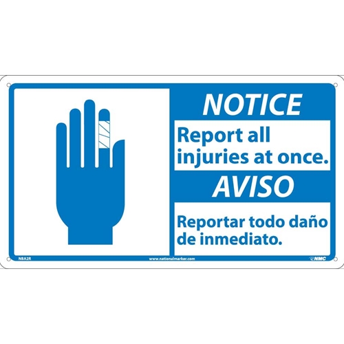 Notice Report All Injuries At Once Sign - Bilingual (NBA2R)