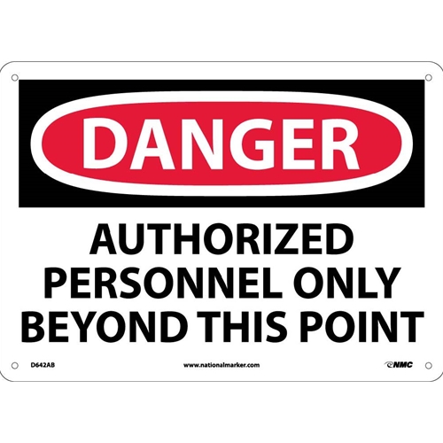 Danger Authorized Personnel Only Beyond This Point Sign (D642AB)