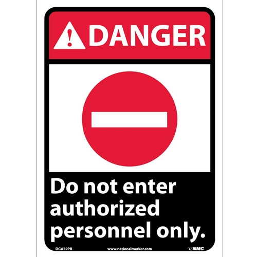 Danger Do Not Enter Authorized Personnel Only Sign (DGA39PB)