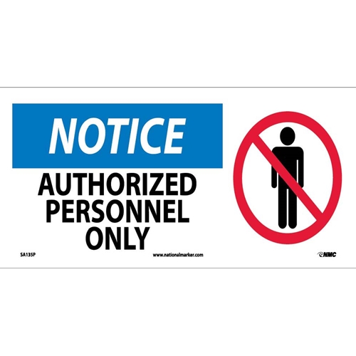 Notice Authorized Personnel Only Sign (SA135P)