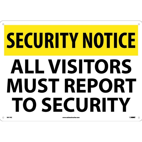 Security Notice All Visitors Must Report To Security Sign (SN11RC)