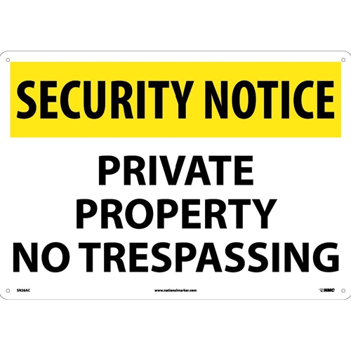 Security Notice Private Property No Trespassing Sign (SN26AC)