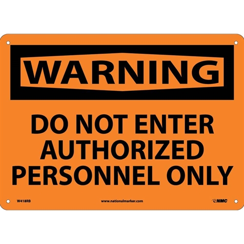 Warning Do Not Enter Authorized Personnel Only Sign (W418RB)